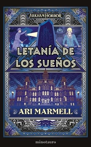 LETANÍA DE LOS SUEÑOS. ARKHAM HORROR | 9788445011638 | MARMELL, ARI | Galatea Llibres | Librería online de Reus, Tarragona | Comprar libros en catalán y castellano online