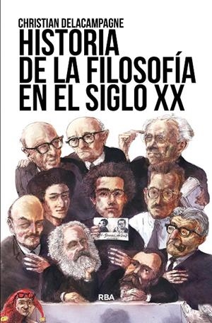 HISTORIA DE LA FILOSOFÍA EN EL SIGLO XX | 9788411320375 | DELACAMPAGNE, CHRISTIAN | Galatea Llibres | Llibreria online de Reus, Tarragona | Comprar llibres en català i castellà online