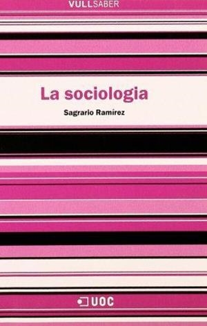 SOCIOLOGIA, LA | 9788497884013 | RAMIREZ, SAGRARIO | Galatea Llibres | Llibreria online de Reus, Tarragona | Comprar llibres en català i castellà online