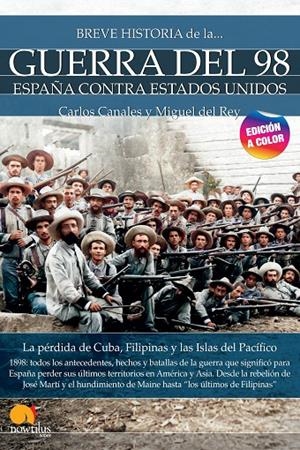 BREVE HISTORIA DE LA GUERRA DEL 98 | 9788413052663 | DEL REY VICENTE, MIGUEL / CANALES TORRES, CARLOS | Galatea Llibres | Llibreria online de Reus, Tarragona | Comprar llibres en català i castellà online