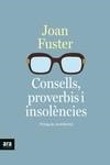 CONSELLS, PROVERBIS I INSOLÈNCIES | 9788418928390 | FUSTER, JOAN | Galatea Llibres | Llibreria online de Reus, Tarragona | Comprar llibres en català i castellà online
