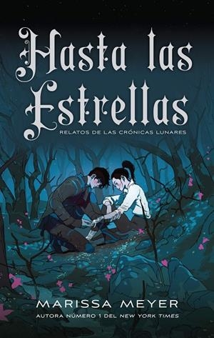 HASTA LAS ESTRELLAS. CRONICAS LUNARES 5 | 9788418359958 | MEYER, MARISSA | Galatea Llibres | Librería online de Reus, Tarragona | Comprar libros en catalán y castellano online