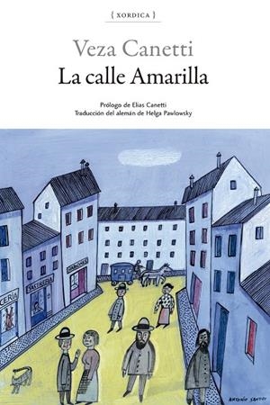 LA CALLE AMARILLA | 9788416461493 | CANETTI, VEZA | Galatea Llibres | Librería online de Reus, Tarragona | Comprar libros en catalán y castellano online