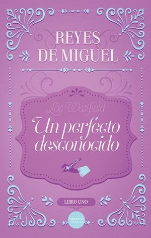 UN PERFECTO DESCONOCIDO | 9788418883279 | DE MIGUEL, REYES | Galatea Llibres | Llibreria online de Reus, Tarragona | Comprar llibres en català i castellà online