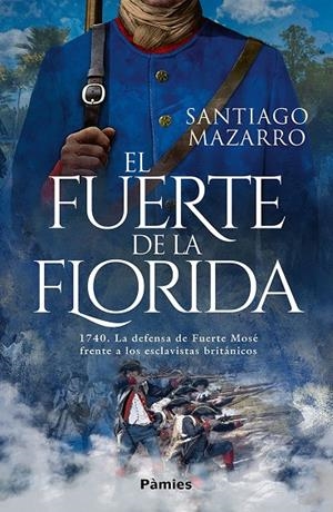 EL FUERTE DE LA FLORIDA | 9788419301000 | MAZARRO, SANTIAGO | Galatea Llibres | Llibreria online de Reus, Tarragona | Comprar llibres en català i castellà online