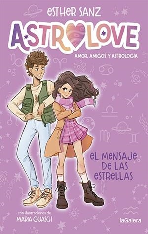 ASTROLOVE 2. EL MENSAJE DE LAS ESTRELLAS | 9788424670382 | SANZ, ESTHER | Galatea Llibres | Llibreria online de Reus, Tarragona | Comprar llibres en català i castellà online