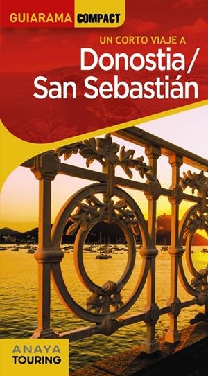 DONOSTIA SAN SEBASTIÁN GUIARAMA 2022 | 9788491584605 | ALONSO IBARROLA, JOSÉ MANUEL/DOMENCH, JOSÉ MARÍA/AZPILICUETA, LUIS/MEDINA BAÑÓN, IGNACIO/GÓMEZ GÓMEZ | Galatea Llibres | Llibreria online de Reus, Tarragona | Comprar llibres en català i castellà online