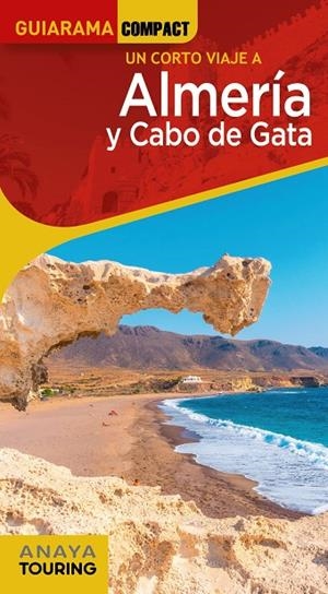 ALMERÍA Y CABO DE GATA GUIARAMA 2022 | 9788491584650 | ARJONA MOLINA, RAFAEL | Galatea Llibres | Librería online de Reus, Tarragona | Comprar libros en catalán y castellano online