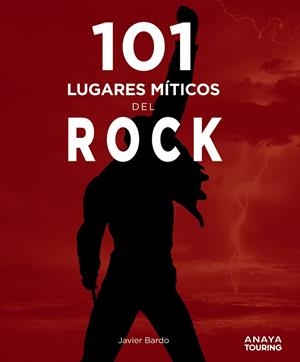 101 LUGARES MÍTICOS DEL ROCK | 9788491584407 | BARDO, JAVIER | Galatea Llibres | Llibreria online de Reus, Tarragona | Comprar llibres en català i castellà online