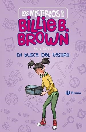 LOS MISTERIOS DE BILLIE B. BROWN, 6. EN BUSCA DEL TESORO | 9788469666586 | RIPPIN, SALLY | Galatea Llibres | Llibreria online de Reus, Tarragona | Comprar llibres en català i castellà online