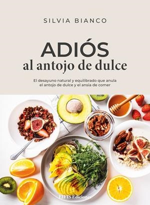 ADIÓS AL ANTOJO DE DULCE | 9788875172916 | BIANCO, SILVIA | Galatea Llibres | Llibreria online de Reus, Tarragona | Comprar llibres en català i castellà online