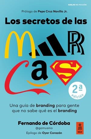 LOS SECRETOS DE LAS MARCAS | 9788418345418 | DE CÓRDOBA TRIGUEROS, FERNANDO | Galatea Llibres | Librería online de Reus, Tarragona | Comprar libros en catalán y castellano online