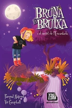BRUNA LA BRUIXA I EL SECRET DE L'ENCANTADA | 9788418592706 | ALAPONT, PASQUAL | Galatea Llibres | Llibreria online de Reus, Tarragona | Comprar llibres en català i castellà online