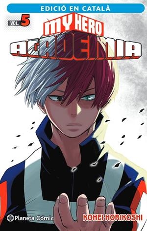 MY HERO ACADEMIA 5 CAT | 9788411124126 | HORIKOSHI, KOHEI | Galatea Llibres | Llibreria online de Reus, Tarragona | Comprar llibres en català i castellà online