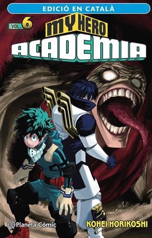 MY HERO ACADEMIA 6 CAT | 9788411124133 | HORIKOSHI, KOHEI | Galatea Llibres | Llibreria online de Reus, Tarragona | Comprar llibres en català i castellà online