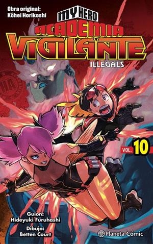 MY HERO ACADEMIA VIGILANTE ILLEGALS 10 | 9788491747253 | HORIKOSHI, KOHEI | Galatea Llibres | Llibreria online de Reus, Tarragona | Comprar llibres en català i castellà online