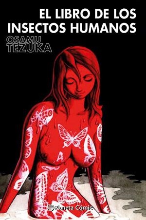 EL LIBRO DE LOS INSECTOS HUMANOS | 9788491749110 | TEZUKA, OSAMU | Galatea Llibres | Librería online de Reus, Tarragona | Comprar libros en catalán y castellano online