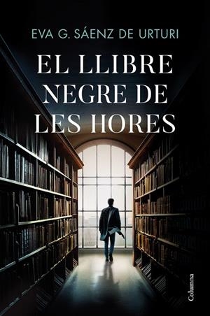 EL LLIBRE NEGRE DE LES HORES | 9788466429146 | GARCÍA SÁENZ DE URTURI, EVA | Galatea Llibres | Llibreria online de Reus, Tarragona | Comprar llibres en català i castellà online