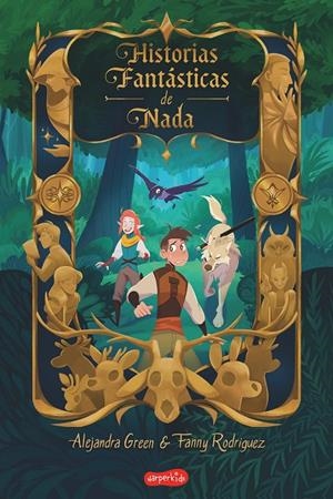 HISTORIAS FANTÁSTICAS DE NADA | 9788418279881 | GREEN, ALEJANDRA | Galatea Llibres | Librería online de Reus, Tarragona | Comprar libros en catalán y castellano online