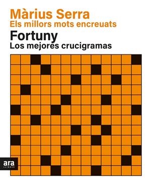ELS MILLORS MOTS ENCREUATS DE MÀRIUS SERRA & LOS MEJORES CRUCIGRAMAS DE FORTUNY. | 9788418928383 | SERRA I ROIG, MÀRIUS/FORTUNY I BOLADERAS, JORDI | Galatea Llibres | Librería online de Reus, Tarragona | Comprar libros en catalán y castellano online