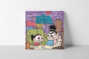 LA SIRENA EGOÍSTA | 9788411015295 | Galatea Llibres | Librería online de Reus, Tarragona | Comprar libros en catalán y castellano online