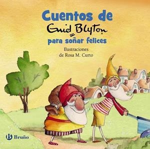 CUENTOS DE ENID BLYTON PARA SOÑAR FELICES | 9788469666944 | BLYTON, ENID | Galatea Llibres | Librería online de Reus, Tarragona | Comprar libros en catalán y castellano online