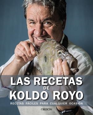 LAS RECETAS DE KOLDO ROYO | 9788441545908 | ROYO, KOLDO | Galatea Llibres | Llibreria online de Reus, Tarragona | Comprar llibres en català i castellà online
