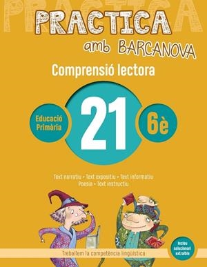 PRACTICA AMB BARCANOVA COMPRENSIÓ LECTORA 21 | 9788448948641 | CAMPS, MONTSERRAT/MONTAÑOLA, ROSER | Galatea Llibres | Llibreria online de Reus, Tarragona | Comprar llibres en català i castellà online