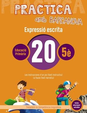 PRACTICA AMB BARCANOVA EXPRESSIÓ ESCRITA 20 | 9788448948399 | CAMPS, MONTSERRAT/ALMAGRO, MARIBEL/GONZÁLEZ, ESTER/PASCUAL, CARME | Galatea Llibres | Llibreria online de Reus, Tarragona | Comprar llibres en català i castellà online