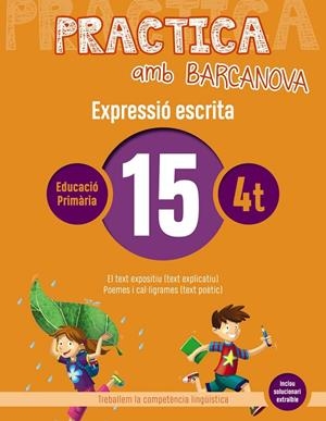 PRACTICA AMB BARCANOVA EXPRESSIÓ ESCRITA 15 | 9788448948344 | CAMPS, MONTSERRAT/ALMAGRO, MARIBEL/GONZÁLEZ, ESTER/PASCUAL, CARME | Galatea Llibres | Llibreria online de Reus, Tarragona | Comprar llibres en català i castellà online