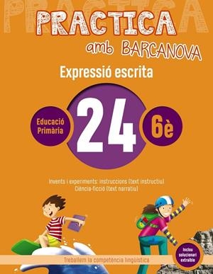 PRACTICA AMB BARCANOVA EXPRESSIÓ ESCRITA 24 | 9788448948436 | CAMPS, MONTSERRAT/ALMAGRO, MARIBEL/GONZÁLEZ, ESTER/PASCUAL, CARME | Galatea Llibres | Llibreria online de Reus, Tarragona | Comprar llibres en català i castellà online