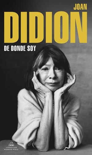 DE DÓNDE SOY | 9788439739753 | DIDION, JOAN | Galatea Llibres | Llibreria online de Reus, Tarragona | Comprar llibres en català i castellà online