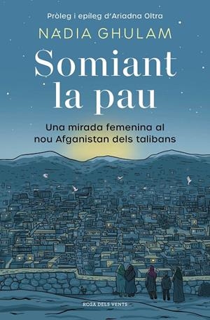 SOMIANT LA PAU | 9788418062650 | GHULAM, NADIA | Galatea Llibres | Llibreria online de Reus, Tarragona | Comprar llibres en català i castellà online
