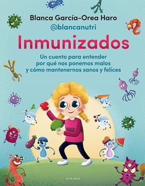 INMUNIZADOS | 9788418688706 | GARCÍA-OREA HARO (@BLANCANUTRI), BLANCA | Galatea Llibres | Llibreria online de Reus, Tarragona | Comprar llibres en català i castellà online