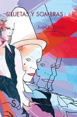 SILUETAS Y SOMBRAS | 9788418388798 | VICEDO, JUAN J. | Galatea Llibres | Librería online de Reus, Tarragona | Comprar libros en catalán y castellano online
