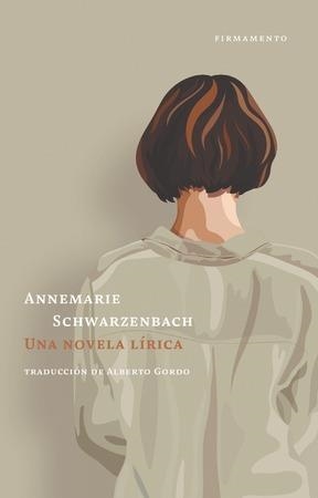 UNA NOVELA LÍRICA | 9788412411478 | SCHWARZENBACH, ANNEMARIE | Galatea Llibres | Librería online de Reus, Tarragona | Comprar libros en catalán y castellano online
