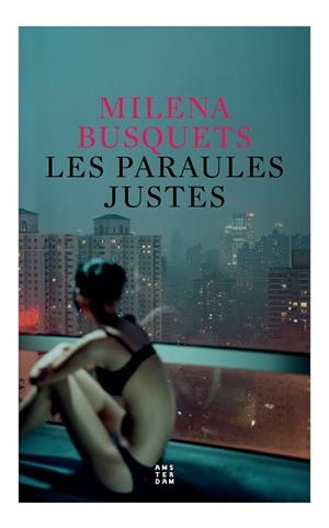 LES PARAULES JUSTES | 9788417918699 | BUSQUETS, MILENA | Galatea Llibres | Llibreria online de Reus, Tarragona | Comprar llibres en català i castellà online