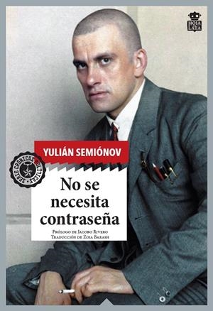 NO SE NECESITA CONTRASEÑA | 9788418918117 | SEMIÓNOV, YULIÁN | Galatea Llibres | Llibreria online de Reus, Tarragona | Comprar llibres en català i castellà online