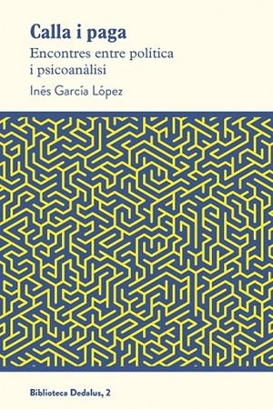 CALLA I PAGA | 9788417339951 | GARCÍA LÓPEZ, INÉS | Galatea Llibres | Llibreria online de Reus, Tarragona | Comprar llibres en català i castellà online