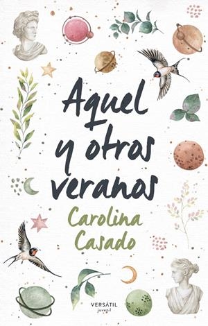 AQUEL Y OTROS VERANOS | 9788418883286 | CASADO, CAROLINA | Galatea Llibres | Librería online de Reus, Tarragona | Comprar libros en catalán y castellano online