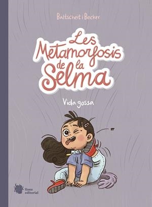 LES METAMORFOSIS DE LA SELMA 1 | 9788412359909 | BALTSCHEIT, MARTIN | Galatea Llibres | Llibreria online de Reus, Tarragona | Comprar llibres en català i castellà online