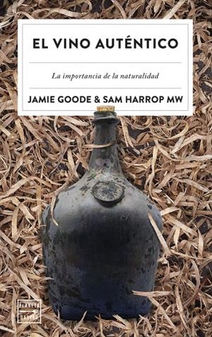 EL VINO AUTÉNTICO | 9788408257295 | GOODE, JAMIE/HARROP, MW, SAM | Galatea Llibres | Llibreria online de Reus, Tarragona | Comprar llibres en català i castellà online