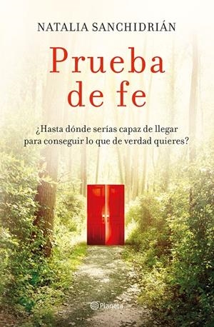 PRUEBA DE FE | 9788408258896 | SANCHIDRIÁN, NATALIA | Galatea Llibres | Llibreria online de Reus, Tarragona | Comprar llibres en català i castellà online