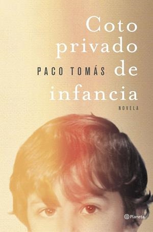 COTO PRIVADO DE INFANCIA | 9788408258902 | TOMÁS, PACO | Galatea Llibres | Librería online de Reus, Tarragona | Comprar libros en catalán y castellano online