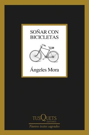 SOÑAR CON BICICLETAS | 9788411071413 | MORA, ÁNGELES | Galatea Llibres | Llibreria online de Reus, Tarragona | Comprar llibres en català i castellà online