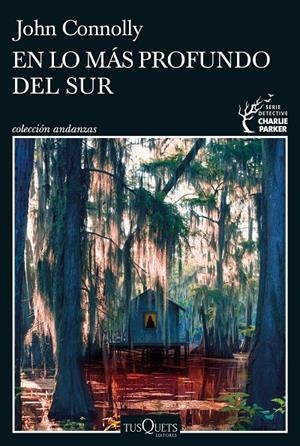 EN LO MÁS PROFUNDO DEL SUR | 9788411071420 | CONNOLLY, JOHN | Galatea Llibres | Llibreria online de Reus, Tarragona | Comprar llibres en català i castellà online