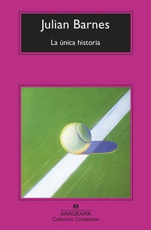 LA ÚNICA HISTORIA | 9788433961174 | BARNES, JULIAN | Galatea Llibres | Llibreria online de Reus, Tarragona | Comprar llibres en català i castellà online