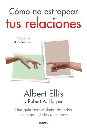 CÓMO NO ESTROPEAR TUS RELACIONES | 9788449339462 | ELLIS, ALBERT | Galatea Llibres | Librería online de Reus, Tarragona | Comprar libros en catalán y castellano online