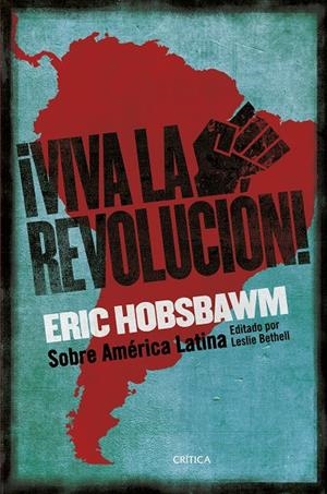 ¡VIVA LA REVOLUCIÓN! | 9788491994213 | HOBSBAWM, ERIC | Galatea Llibres | Llibreria online de Reus, Tarragona | Comprar llibres en català i castellà online