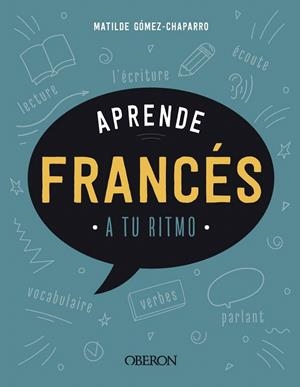 APRENDE FRANCÉS | 9788441545922 | GÓMEZ-CHAPARRO, MATILDE | Galatea Llibres | Librería online de Reus, Tarragona | Comprar libros en catalán y castellano online